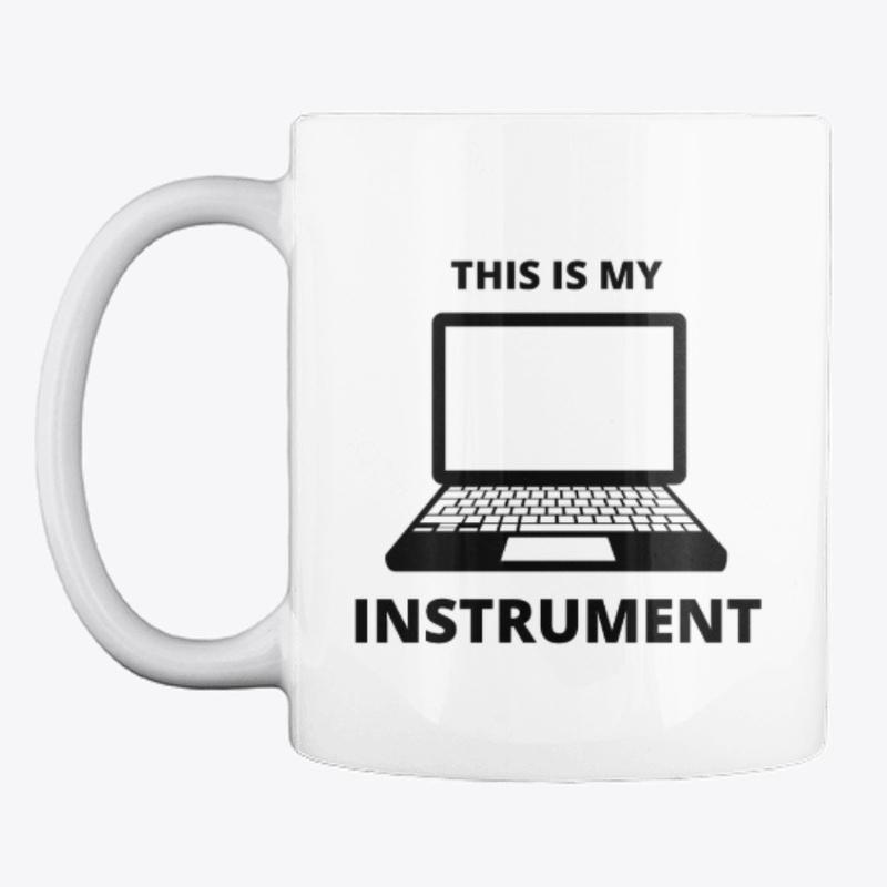 This Is My Instrument